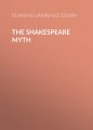 The Shakespeare Myth