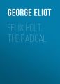 Felix Holt, the Radical