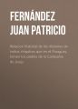 Relacion historial de las misiones de indios chiquitos que en el Paraguay tienen los padres de la Compania de Jesus