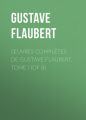 ?uvres compl?tes de Gustave Flaubert, tome I (of 8)