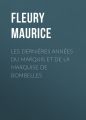 Les Dernieres Annees du Marquis et de la Marquise de Bombelles