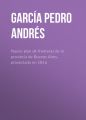 Nuevo plan de fronteras de la provincia de Buenos Aires, proyectado en 1816