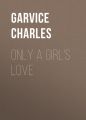 Only a Girl's Love