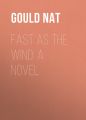Fast as the Wind: A Novel