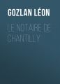 Le notaire de Chantilly