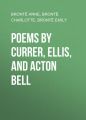 Poems by Currer, Ellis, and Acton Bell