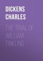 The Trial of William Tinkling