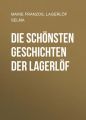 Die schonsten Geschichten der Lagerlof