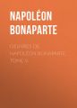 ?uvres de Napol?on Bonaparte, Tome V