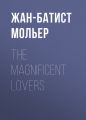 The Magnificent Lovers