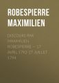 Discours par Maximilien Robespierre  17 Avril 1792-27 Juillet 1794
