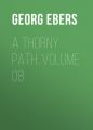 A Thorny Path. Volume 08
