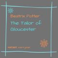 The Tailor of Gloucester