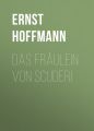Das Fraulein von Scuderi