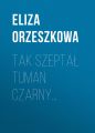 Tak szeptal tuman czarny…