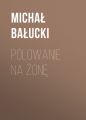 Polowanie na zone