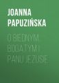 O biednym, bogatym i Panu Jezusie