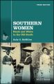 Southern Women. Black and White in the Old South