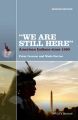 "We Are Still Here". American Indians Since 1890