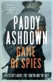 Game of Spies: The Secret Agent, the Traitor and the Nazi, Bordeaux 1942-1944