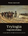 Trylogia napoleonska: Huragan - Rok 1809 - Szwolezerowie gwardii