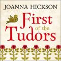 First Of The Tudors