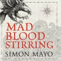 Mad Blood Stirring