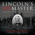 Lincoln's Spymaster