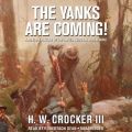Yanks Are Coming!