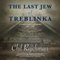 Last Jew of Treblinka