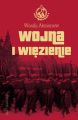 Wojna i wiezienie
