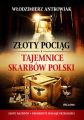 Zloty pociag i tajemnice skarbow Polski