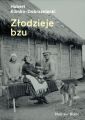 Zlodzieje bzu
