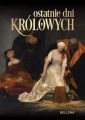 Ostatnie dni krolowych