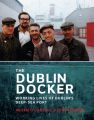 The Dublin Docker
