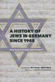 A History of Jews in Germany since 1945