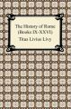 The History of Rome (Books IX-XXVI)