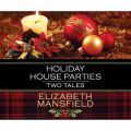 Holiday House Parties (Unabridged)