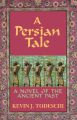 A Persian Tale