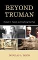 Beyond Truman
