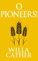 O Pioneers!