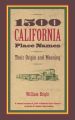 1500 California Place Names