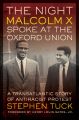 The Night Malcolm X Spoke at the Oxford Union