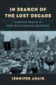 In Search of the Lost Decade