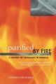 Purified by Fire