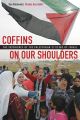 Coffins on Our Shoulders