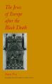 The Jews of Europe after the Black Death