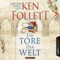 Die Tore der Welt (Gekurzt)