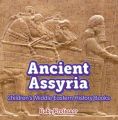 Ancient Assyria | Children's Middle Eastern History Books