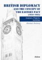 British Diplomacy and the Concept of the Eastern Pact (1933-1935)